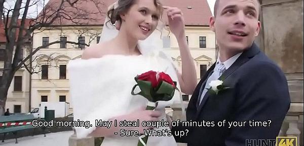 HUNT4K. Rich man pays well to fuck hot young babe on her wedding day